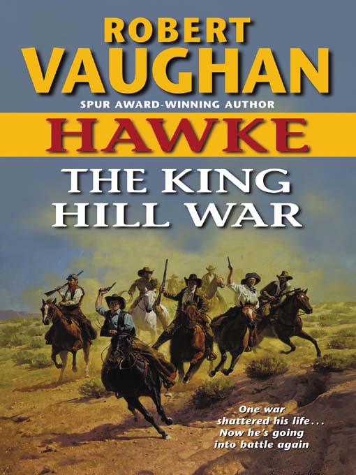 Title details for The King Hill War by Robert Vaughan - Available
